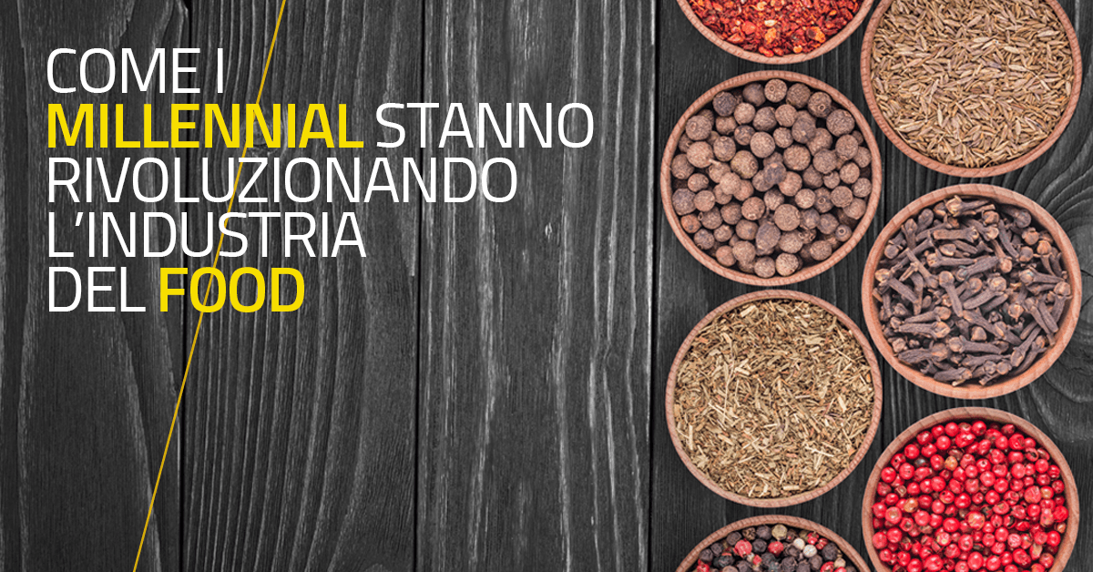 Come i Millennial stanno rivoluzionando l’industria del Food